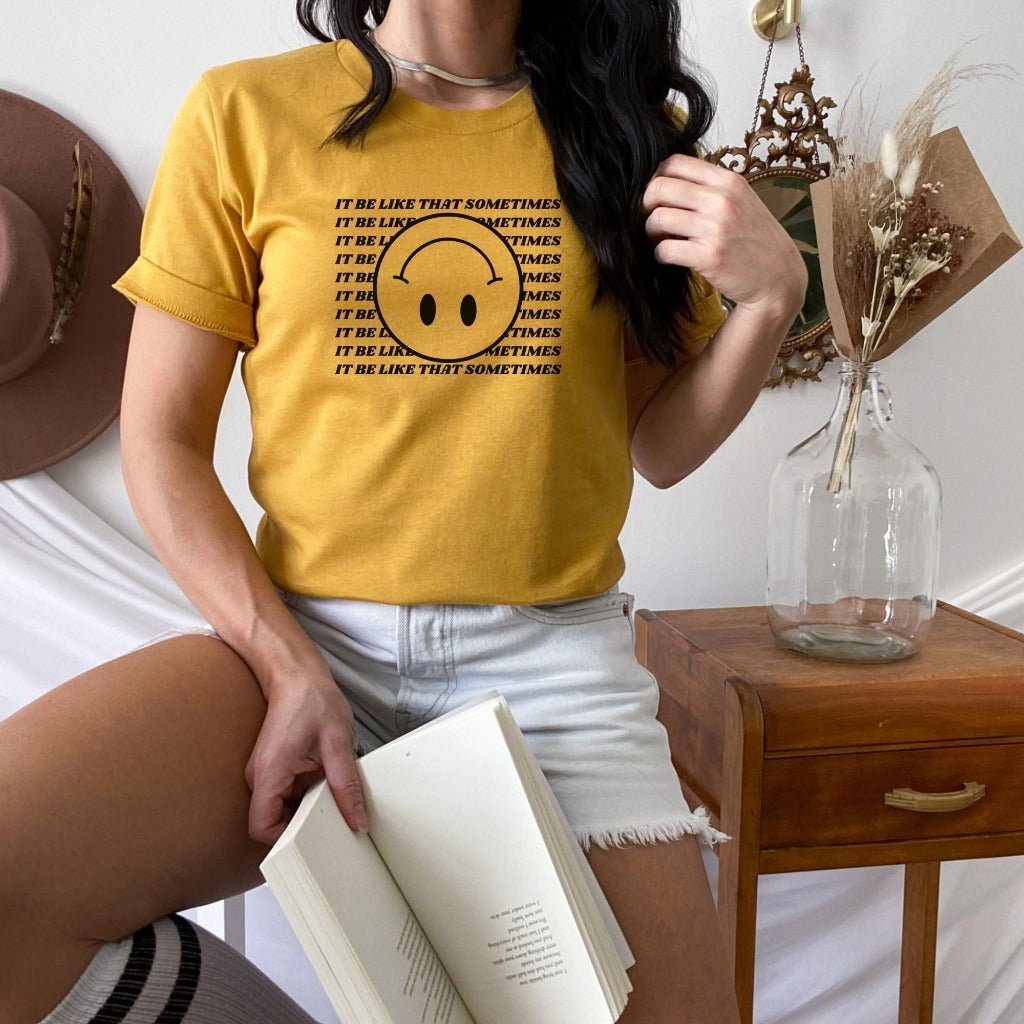 It Be Like That Sometimes Unisex t-shirt - Cotton Plus Cream