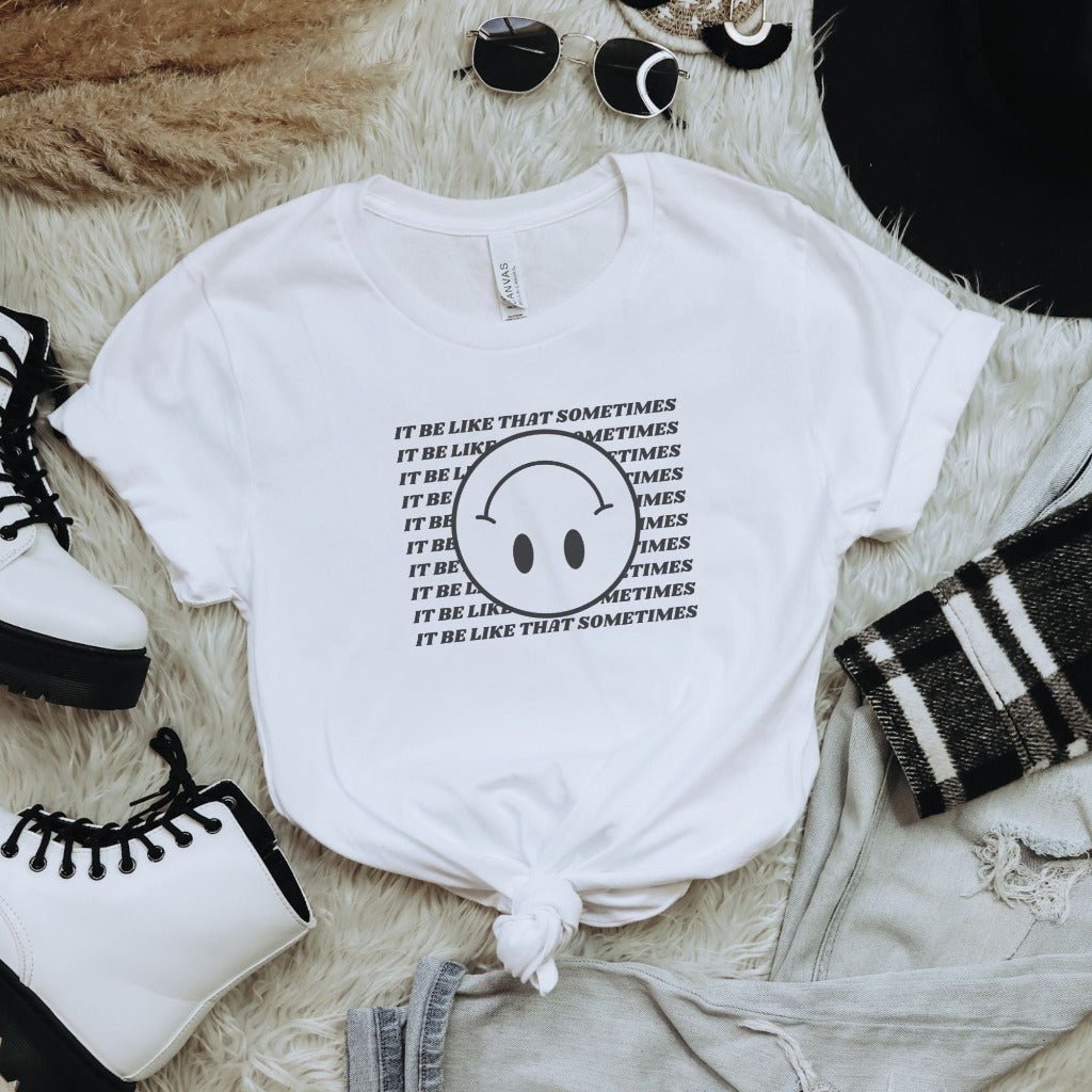 It Be Like That Sometimes Unisex t-shirt - Cotton Plus Cream