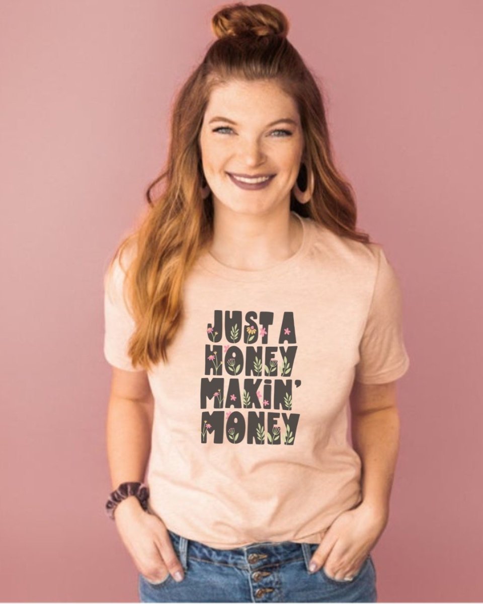 Just A Honey Making Money Unisex t-shirt - Cotton Plus Cream