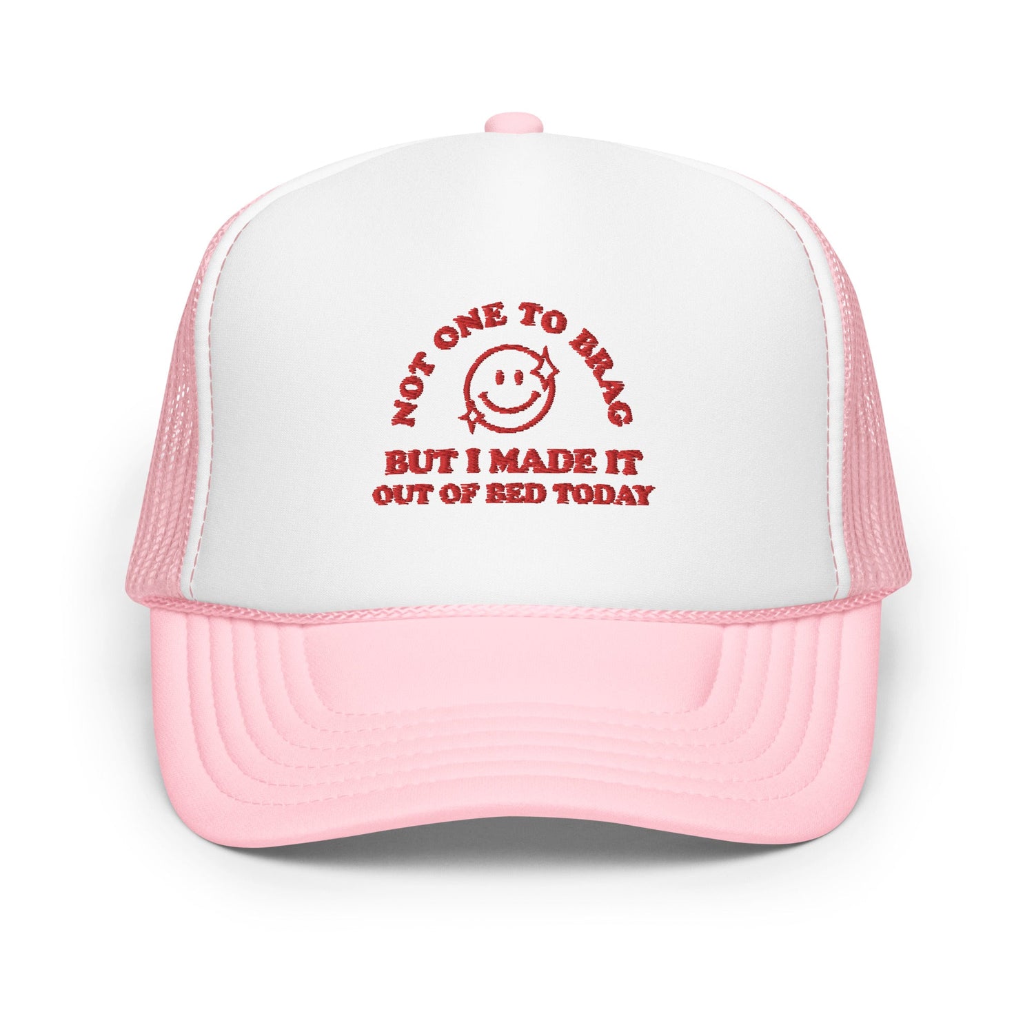 Not One To Brag, But I Made It Out Of Bed Foam trucker hat - Cotton Plus Cream