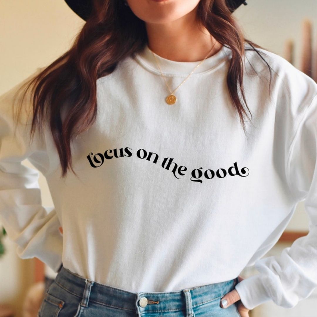 Focus On The Good Unisex Sweatshirt - Cotton Plus Cream