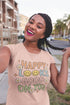 "Happy Looks Good On You" Unisex t-shirt - Cotton Plus Cream