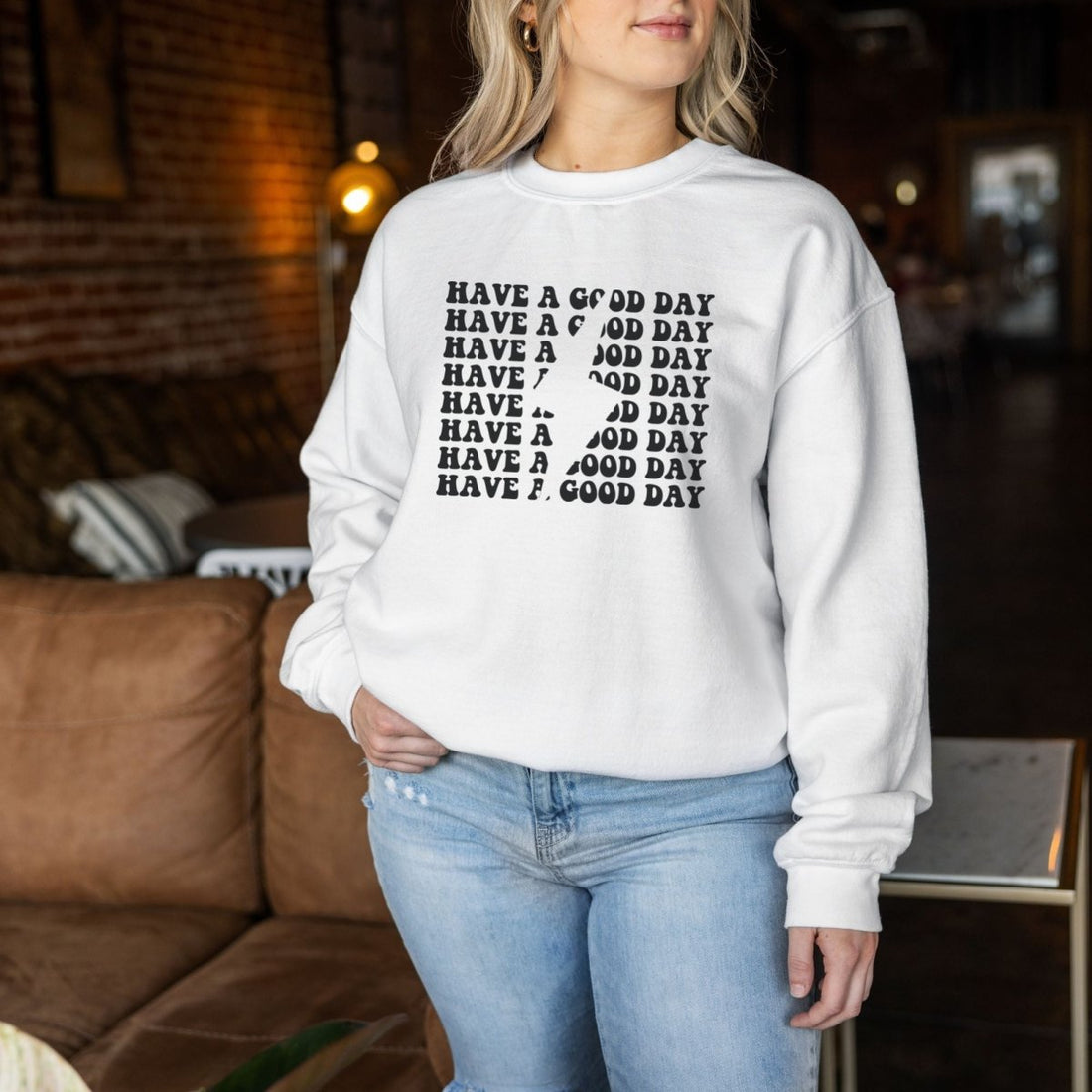 Have A Good Day Unisex Sweatshirt - Cotton Plus Cream