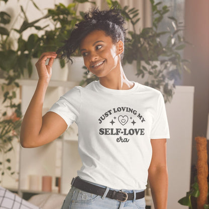 Just Loving My Self Love Era Short-Sleeve Unisex T-Shirt - Cotton Plus Cream